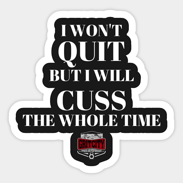 I Might Cuss Sticker by Jeffjowers1